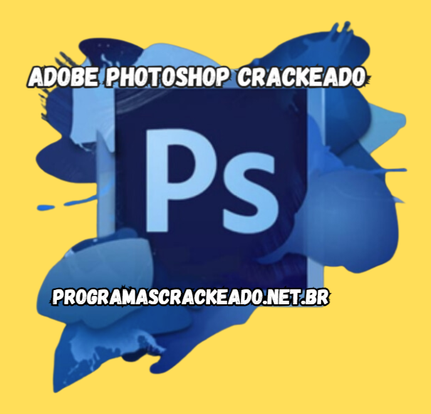 Adobe Crackeado Download Grátis Português PTBR 2024